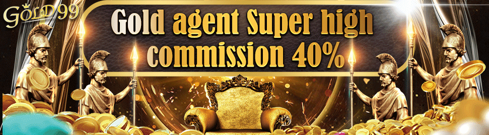 GOLD99-gold agent Super high commission 40%