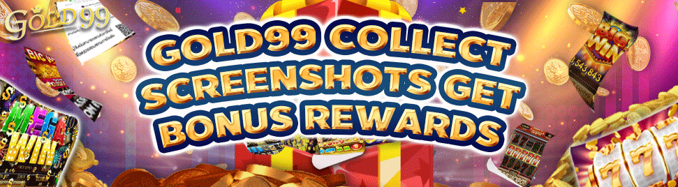 GOLD99-【G15】Gold99 Collect Screenshots Get bonus Rewards